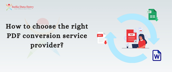 How to choose the right PDF conversion service provider?